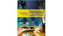 Metrópoles - Teoria e pesquisa sobre a dinâmica metropolitana